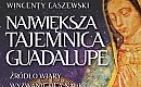 Największa tajemnica Guadalupe [RECENZJA]