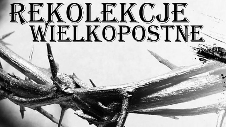 Rekolekcje wielkopostne odbędą się online